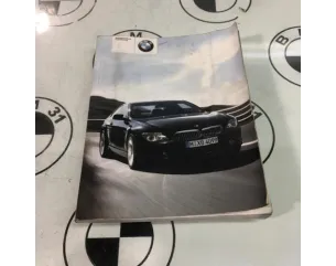 Notice d'utilisation BMW SERIE 6 E63 COUPE PHASE 1 Essence