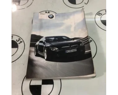 Notice d'utilisation BMW SERIE 6 E63 COUPE PHASE 1 Essence