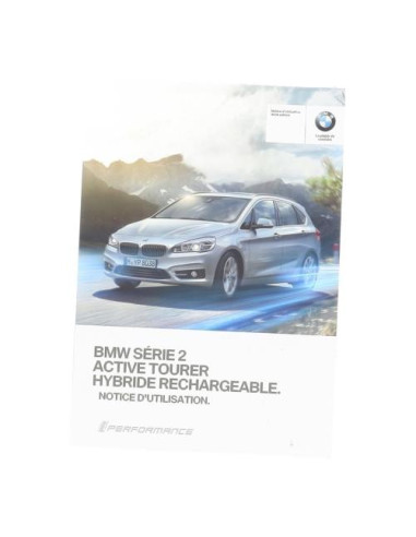 Notice d'utilisation BMW SERIE 2 F45 ACTIVE TOURER PHASE 1 