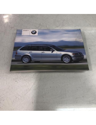 Notice d'utilisation BMW SERIE 3 E46 TOURING PHASE 2 BREAK Diesel